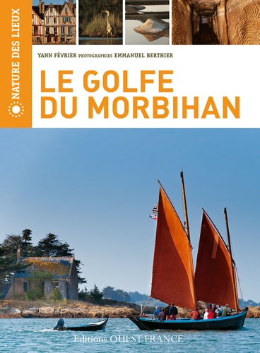 Yann Février - Le golfe du Morbihan.
