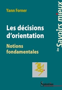 Yann Forner - Les décisions d'orientation - Notions fondamentales.