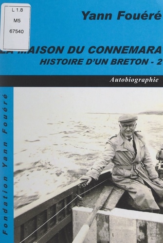 Histoire d'un breton (2). La maison du Connemara. Autobiographie