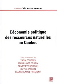 Yann Fournis - L'économie politique des ressources naturelles au Québec.