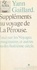 Suppléments au voyage de La Pérouse. Essai sur les voyages, imaginaires et autres, au XVIIIe siècle