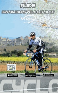 Yann Kerveno - Aude : 32 parcours vélo de route.