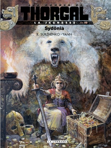  Yann et  Surzhenko - La Jeunesse de Thorgal - Tome 10 - Sydönia.