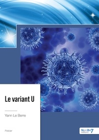 Yann Le Berre - Le variant U.
