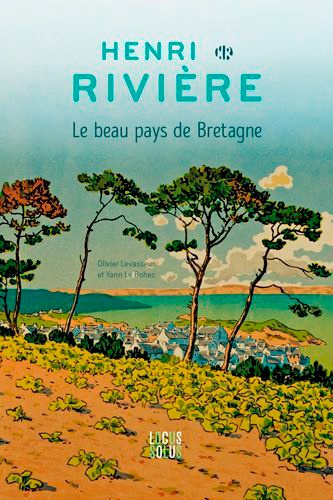 Henri Rivière. Le beau pays de Bretagne