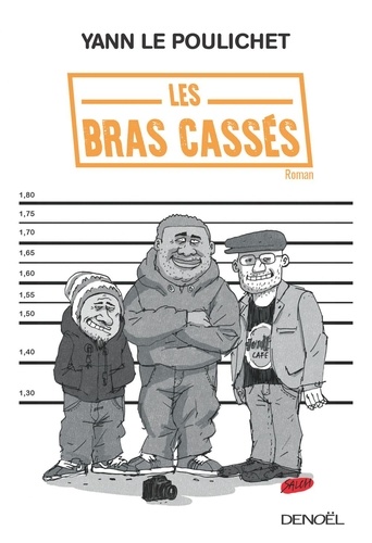 Les bras cassés