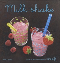 Yann Leclerc - Milk-shake.