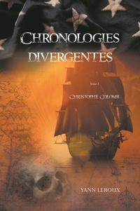 Livre téléchargeur gratuitement Chronologies divergentes Tome 1 9782381311555