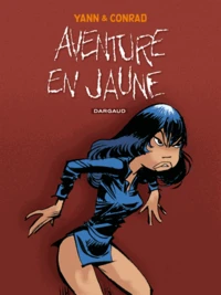 L'aventure en jaune