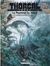  Yann et Roman Surzhenko - Les Mondes de Thorgal : Louve Tome 3 : Le royaume du chaos.