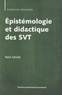 Yann Lhoste - Epistémologie et didactique des SVT - Langage, apprentissage, enseignement des sciences de la vie et de la Terre.