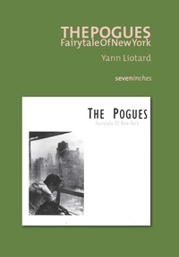 Yann Liotard - SEVENINCHES  : The Pogues - Fairytale Of New York.