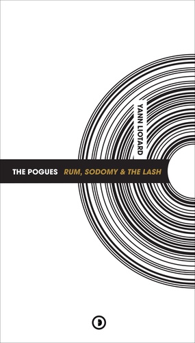 Yann Liotard - The Pogues - Rum, Sodomy & The Lash.