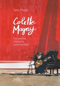 Yann Madé - Colette Magny - Les petites chansons communistes.
