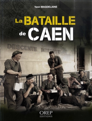 La bataille de Caen