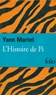 Yann Martel - L'Histoire de Pi.