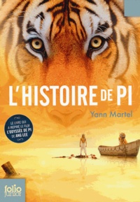 Yann Martel - L'histoire de Pi.