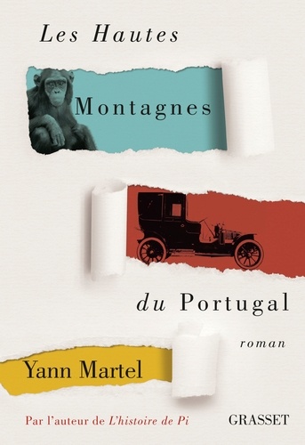 Les Hautes Montagnes du Portugal. roman - traduit de l'anglais (Canada) par Christophe Bernard