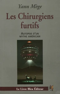 Les chirurgiens furtifs