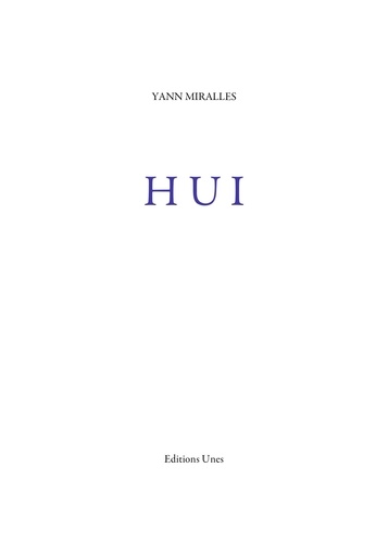 Yann Miralles - Hui.