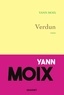 Yann Moix - Au pays de l'enfance immobile Tome 3 : Verdun.