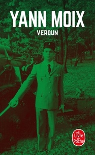 Yann Moix - Au pays de l'enfance immobile Tome 3 : Verdun.