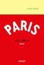 Yann Moix - Au pays de l'enfance immobile Tome 4 : Paris.