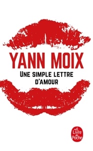Yann Moix - Une simple lettre d'amour.