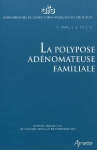 La polypose adénomateuse familiale