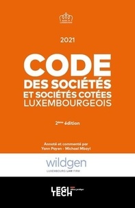 Yann Payen et Michael Mbayi - Code des sociétés et sociétés cotées luxembourgeois 2021.