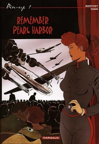 Pin-up Tome 1 Remember Pearl Harbor