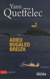Yann Queffélec - Adieu Bugaled Breizh.