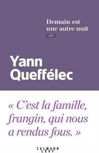 Téléchargement gratuit d'ebook du domaine public Demain est une autre nuit par Yann Queffélec RTF ePub MOBI in French
