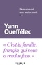 Yann Queffélec - Demain est une autre nuit.