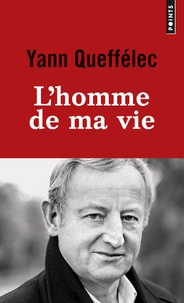 Yann Queffélec - L'homme de ma vie.