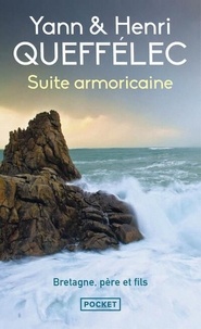 Yann Queffélec et Henri Queffélec - Suite armoricaine.