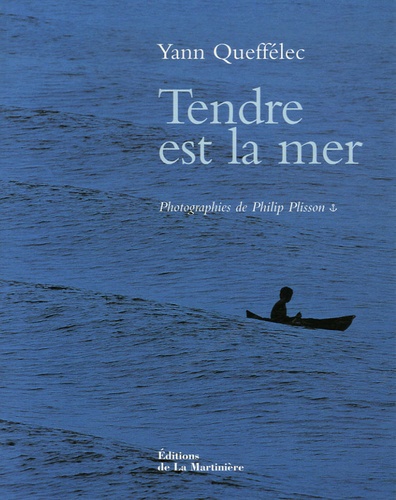 Yann Queffélec - Tendre est la mer.
