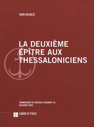 Yann Redalié - Deuxième épitre aux Thessaloniciens.