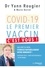 Covid-19, le premier vaccin, c'est vous !. Vacciné ou non, stimulez naturellement votre immunité ! Devenons tous "santé-responsables"