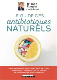 Téléchargement gratuit de la base de données de livres Le guide des antibiotiques naturels in French