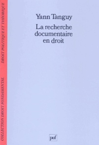 Yann Tanguy - La recherche documentaire en droit.