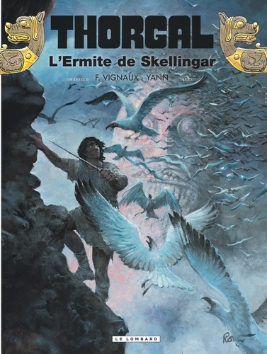  Yann et Frédéric Vignaux - Thorgal Tome 37 : L'ermite de Skellingar.