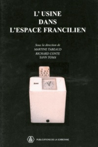 Livres audio gratuits pour les lecteurs mp3 à télécharger L'usine dans l'espace francilien (Litterature Francaise) 