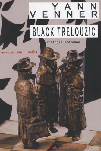 Yann Venner - Black Trelouzic (trilogie bretonne).