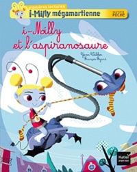 Yann Walcker - i-Milly mégamartienne  : I-Milly et l'Aspiranosaure.