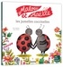 Yann Walcker et Laura Wood - Malou et Maëlle, les jumelles coccinelles.