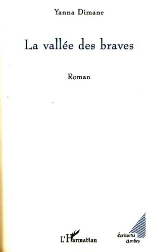 Yanna Dimane - La vallée des braves.