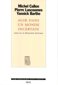 Yannick Barthe et Pierre Lascoumes - .