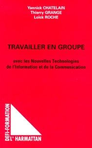 Yannick Chatelain - Travailler en groupe avec les nouvelles technologies de l'information et de la communication.