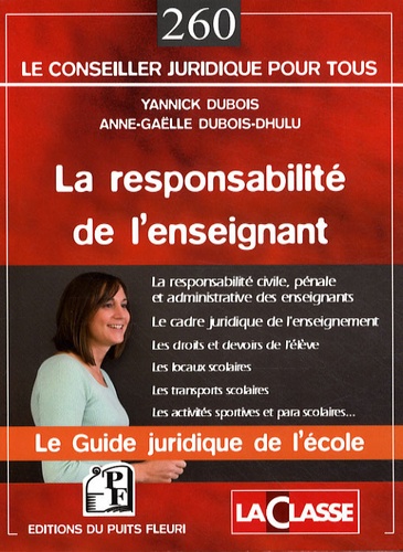 Yannick Dubois et Anne-Gaëlle Dubois-Dhulu - La responsabilité de l'enseignant.